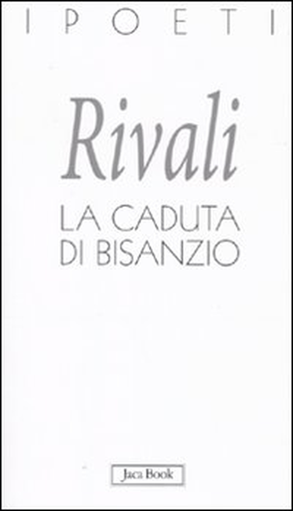 La caduta di Bisanzio - Librerie.coop La caduta di Bisanzio - Librerie.coop