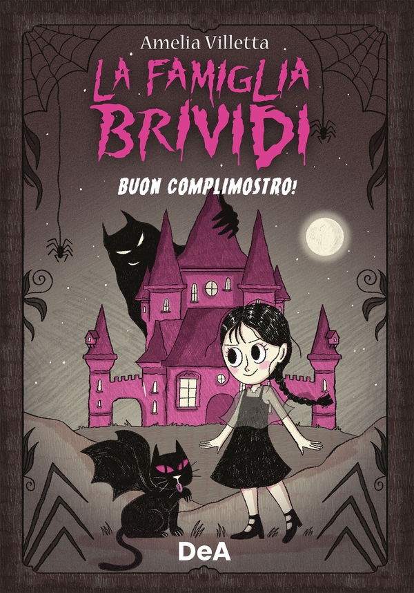 La famiglia Brividi. Buon Complimostro! - Librerie.coop La famiglia Brividi. Buon Complimostro! - Librerie.coop