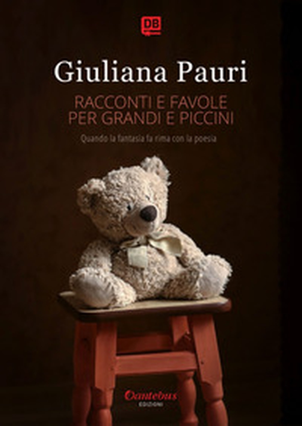 Racconti e favole per grandi e piccini. Quando la fantasia fa rima con la poesia - Librerie.coop Racconti e favole per grandi e piccini. Quando la fantasia fa rima con la poesia - Librerie.coop