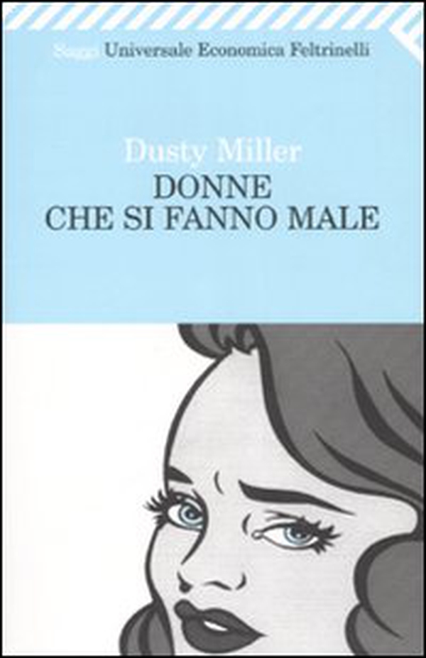 Donne che si fanno male - Librerie.coop Donne che si fanno male - Librerie.coop