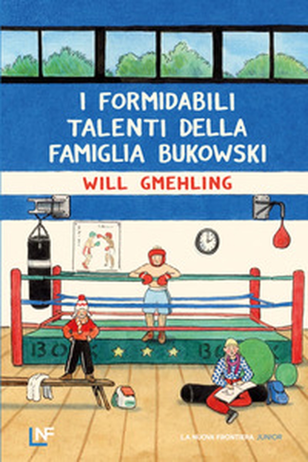I formidabili talenti della famiglia Bukowski - Librerie.coop I formidabili talenti della famiglia Bukowski - Librerie.coop