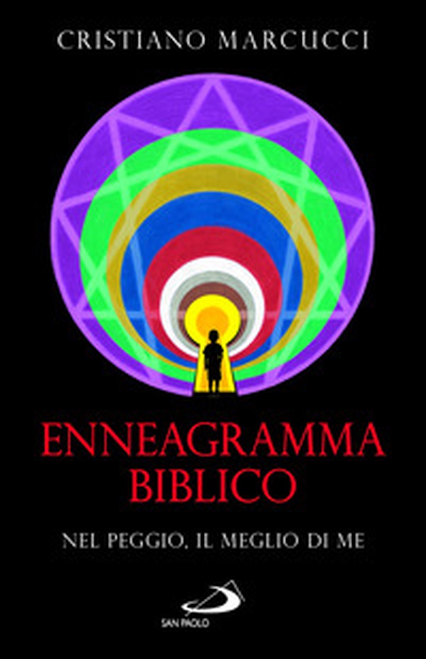 Enneagramma biblico. Nel peggio, il meglio di me - Librerie.coop Enneagramma biblico. Nel peggio, il meglio di me - Librerie.coop