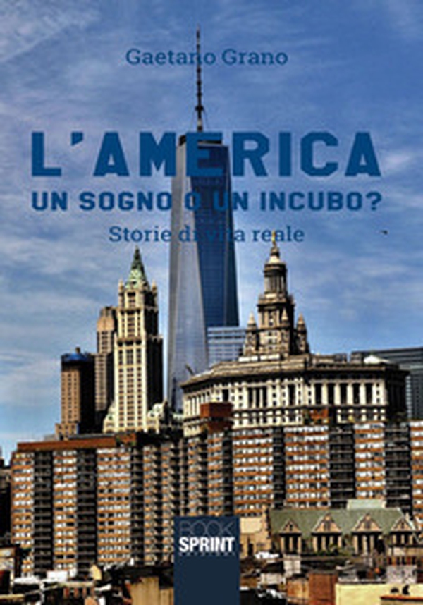 L'America. Un sogno o un incubo - Librerie.coop L'America. Un sogno o un incubo - Librerie.coop