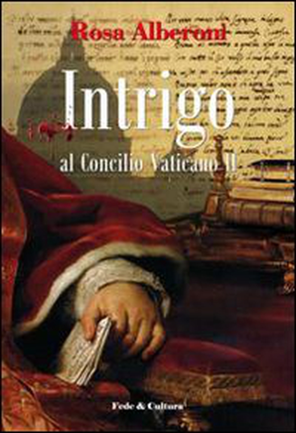 Intrigo al Concilio Vaticano II - Librerie.coop Intrigo al Concilio Vaticano II - Librerie.coop