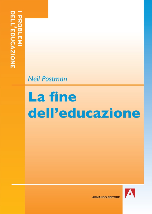 La fine dell'educazione - Librerie.coop La fine dell'educazione - Librerie.coop