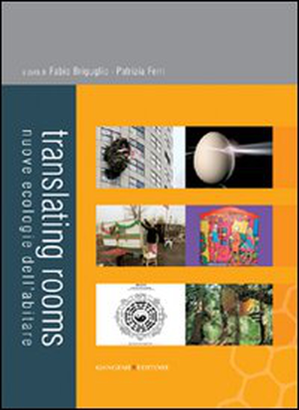 Translating rooms. Nuove ecologie dell'abitare - Librerie.coop Translating rooms. Nuove ecologie dell'abitare - Librerie.coop