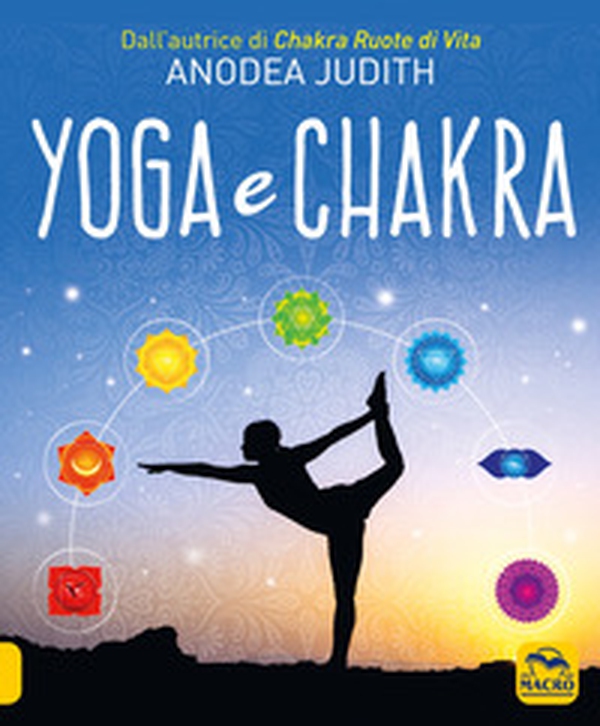 Yoga e chakra - Librerie.coop Yoga e chakra - Librerie.coop