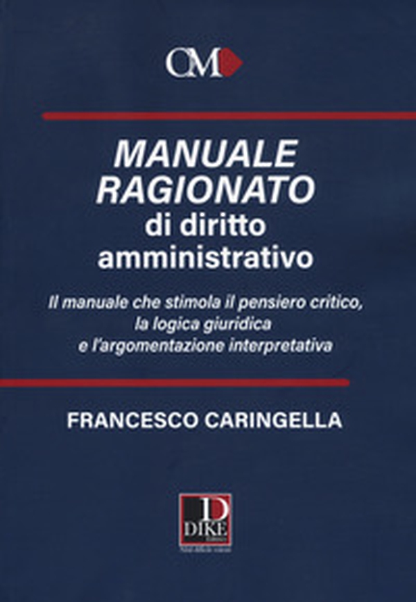 Manuale ragionato di diritto amministrativo - Librerie.coop Manuale ragionato di diritto amministrativo - Librerie.coop