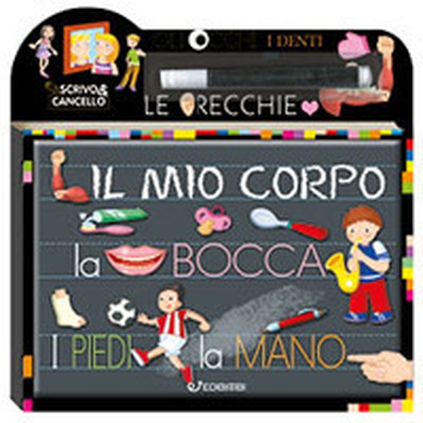 Il mio corpo. Scrivo e cancello - Librerie.coop Il mio corpo. Scrivo e cancello - Librerie.coop