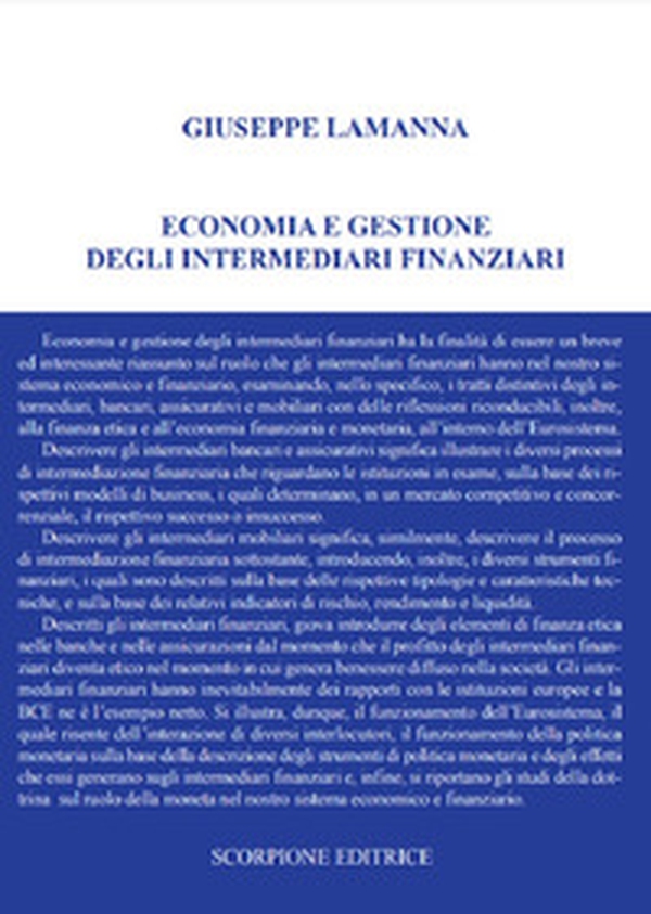 Economia e gestione degli intermediari finanziari - Librerie.coop Economia e gestione degli intermediari finanziari - Librerie.coop