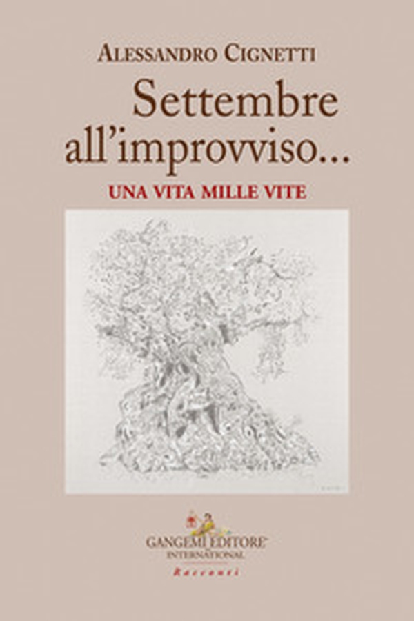 Settembre... all'improvviso. Una vita mille vite - Librerie.coop Settembre... all'improvviso. Una vita mille vite - Librerie.coop