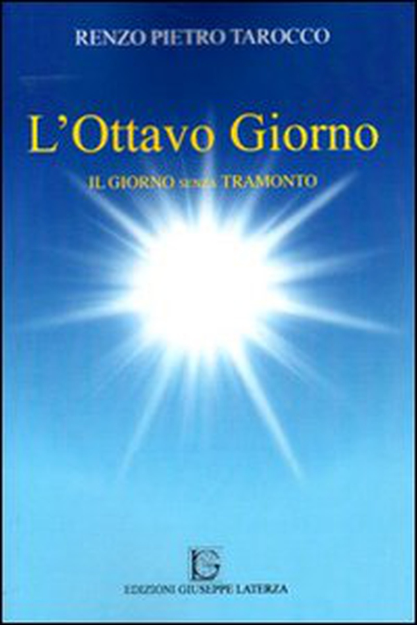 L'ottavo giorno. Il giorno senza tramonto - Librerie.coop L'ottavo giorno. Il giorno senza tramonto - Librerie.coop