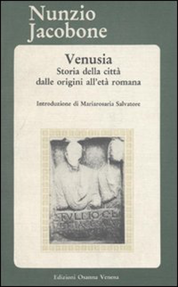 Venusia. Storia della città dalle origini all'età romana - Librerie.coop Venusia. Storia della città dalle origini all'età romana - Librerie.coop