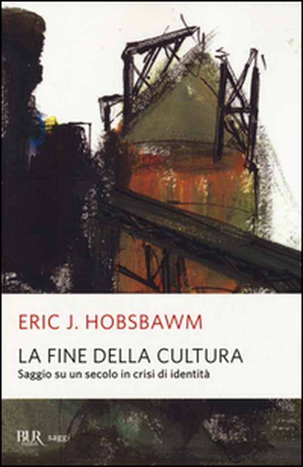 La fine della cultura. Saggio su un secolo in crisi d'identità - Librerie.coop La fine della cultura. Saggio su un secolo in crisi d'identità - Librerie.coop