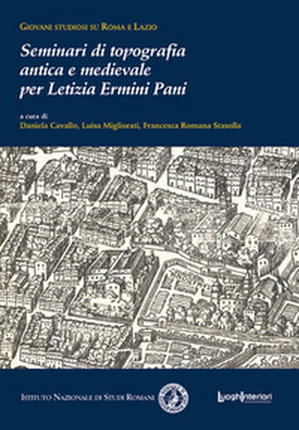 Seminari di topografia antica e medievale per Letizia Ermini Pani - Librerie.coop Seminari di topografia antica e medievale per Letizia Ermini Pani - Librerie.coop