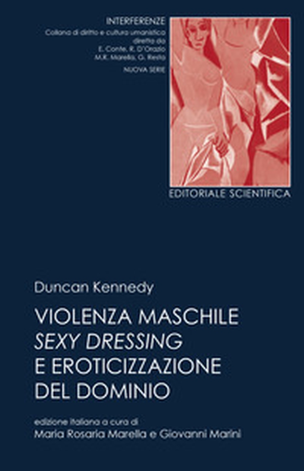 Violenza maschile, sexy dressing e eroticizzazione del dominio - Librerie.coop Violenza maschile, sexy dressing e eroticizzazione del dominio - Librerie.coop