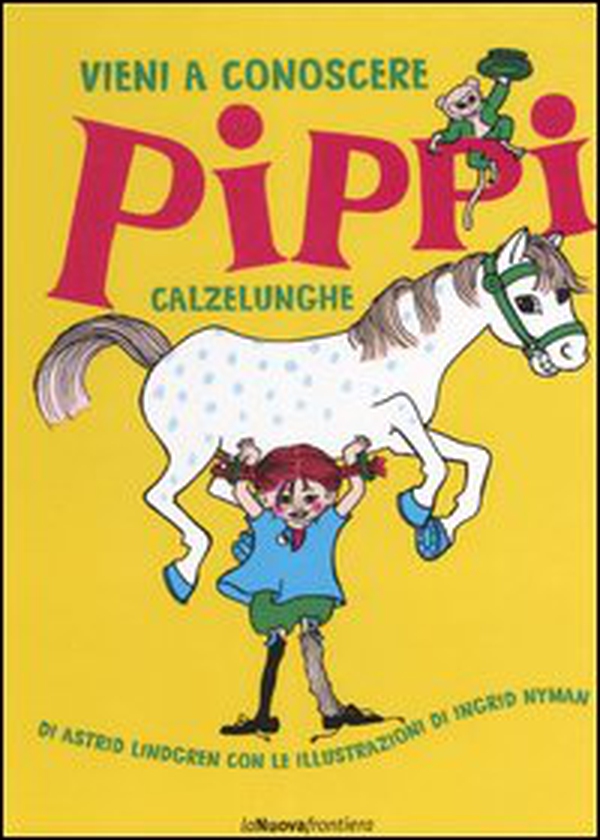 Vieni a conoscere Pippi Calzelunghe - Librerie.coop Vieni a conoscere Pippi Calzelunghe - Librerie.coop