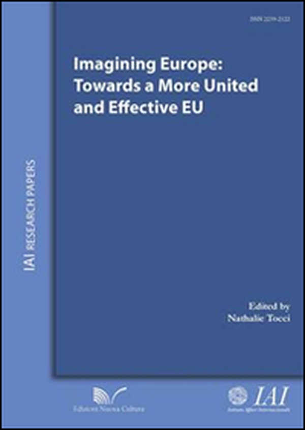 Imaging Europe. Towards a more united and effective EU - Librerie.coop Imaging Europe. Towards a more united and effective EU - Librerie.coop