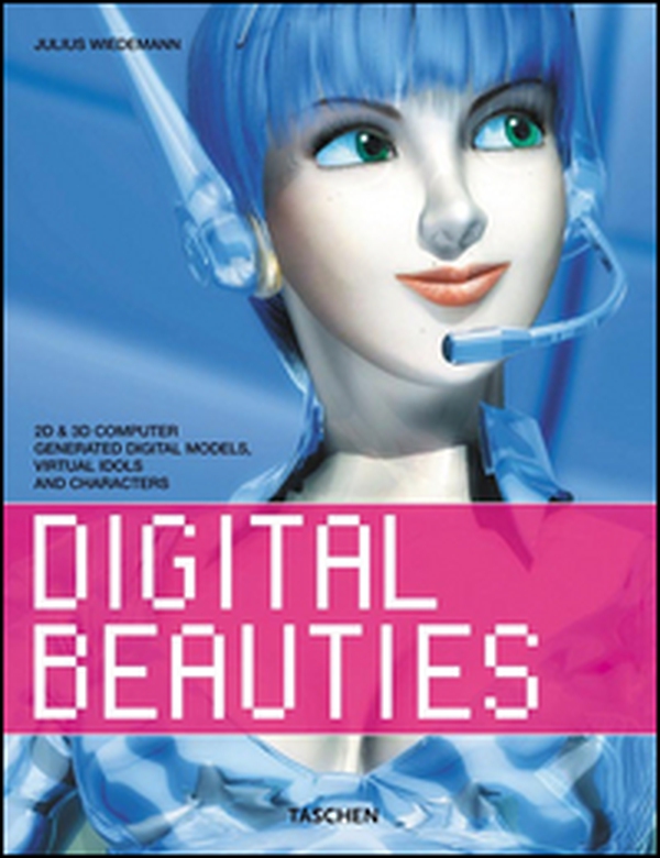 Digital beauties. Ediz. inglese, francese e tedesca - Librerie.coop Digital beauties. Ediz. inglese, francese e tedesca - Librerie.coop