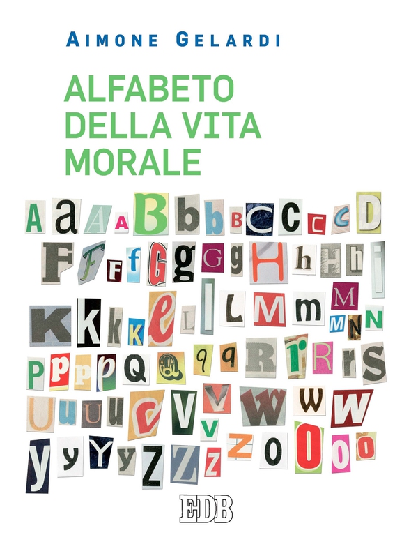 Alfabeto della vita morale - Librerie.coop Alfabeto della vita morale - Librerie.coop