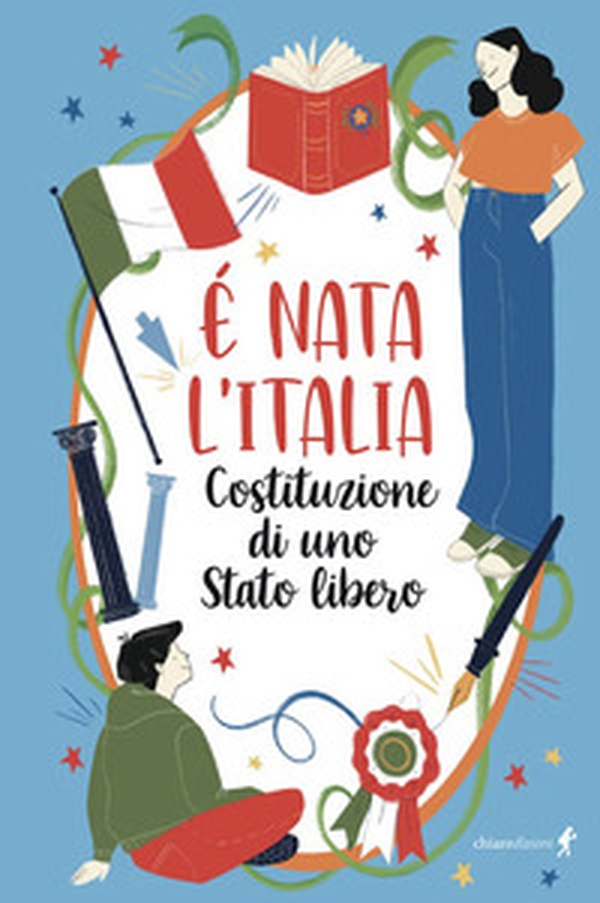 È nata l'Italia. Costituzione di uno stato libero - Librerie.coop È nata l'Italia. Costituzione di uno stato libero - Librerie.coop