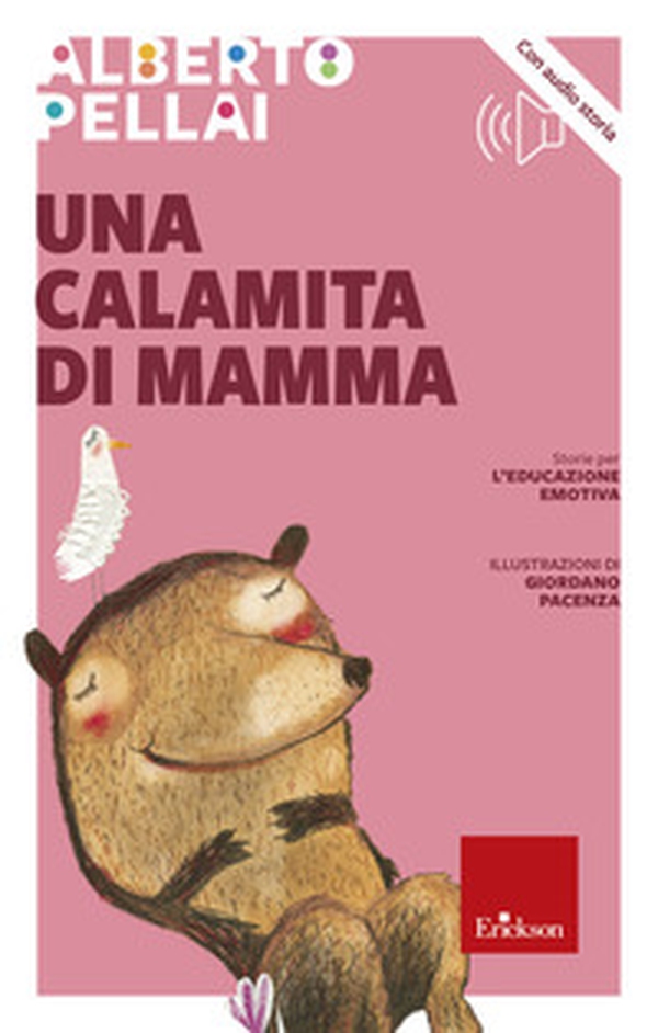 Una calamita di mamma - Librerie.coop Una calamita di mamma - Librerie.coop