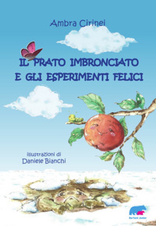Il prato imbronciato e gli esperimenti felici - Librerie.coop Il prato imbronciato e gli esperimenti felici - Librerie.coop