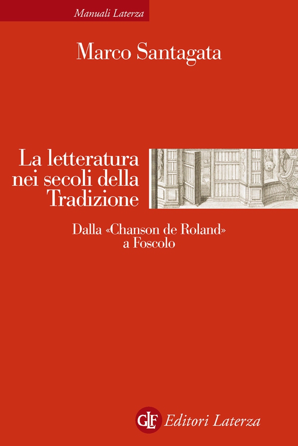 La letteratura nei secoli della Tradizione - Librerie.coop La letteratura nei secoli della Tradizione - Librerie.coop