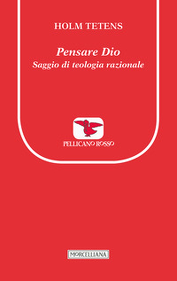 Pensare Dio. Saggio di teologia razionale - Librerie.coop Pensare Dio. Saggio di teologia razionale - Librerie.coop