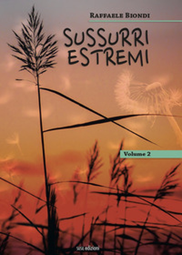 Sussurri estremi - Librerie.coop Sussurri estremi - Librerie.coop