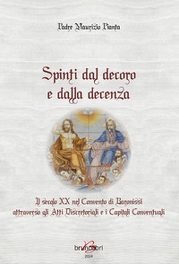 Spinti dal decoro e dalla decenza - Librerie.coop Spinti dal decoro e dalla decenza - Librerie.coop
