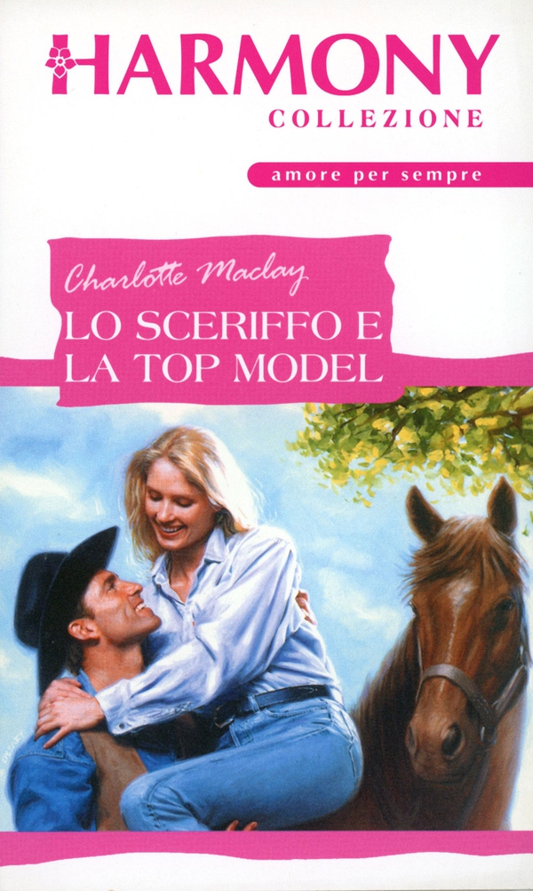 Lo sceriffo e la top model - Librerie.coop Lo sceriffo e la top model - Librerie.coop