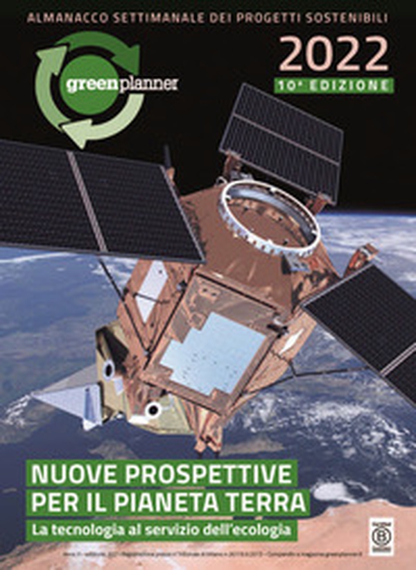Green Planner 2022. Agenda e almanacco delle tecnologie e dei progetti sostenibili - Librerie.coop Green Planner 2022. Agenda e almanacco delle tecnologie e dei progetti sostenibili - Librerie.coop