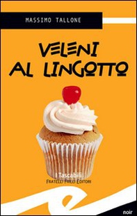 Veleni al Lingotto - Librerie.coop