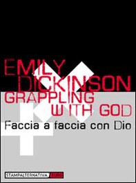 Grappling with God-Faccia a faccia con Dio - Librerie.coop