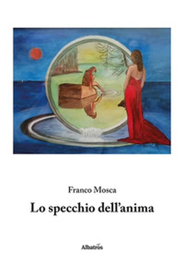 Lo specchio dell'anima - Librerie.coop Lo specchio dell'anima - Librerie.coop