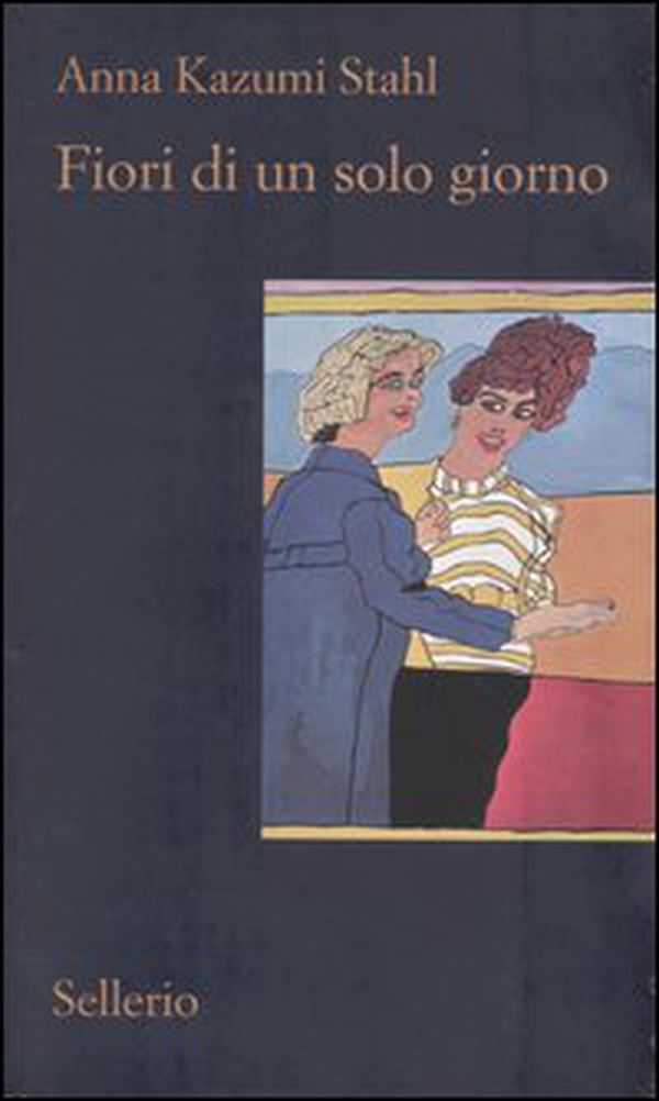 Fiori di un solo giorno - Librerie.coop Fiori di un solo giorno - Librerie.coop