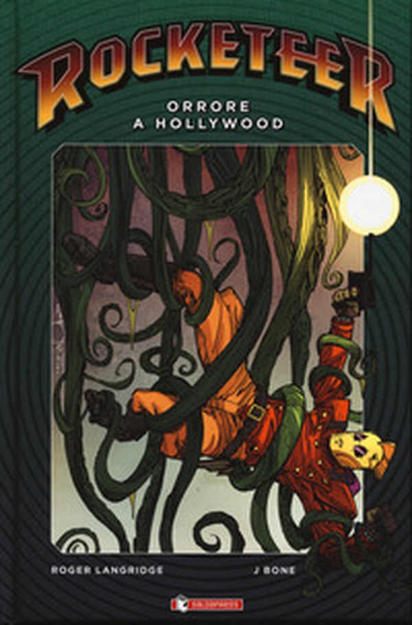 Orrore a Hollywood. Rocketeer - Librerie.coop Orrore a Hollywood. Rocketeer - Librerie.coop