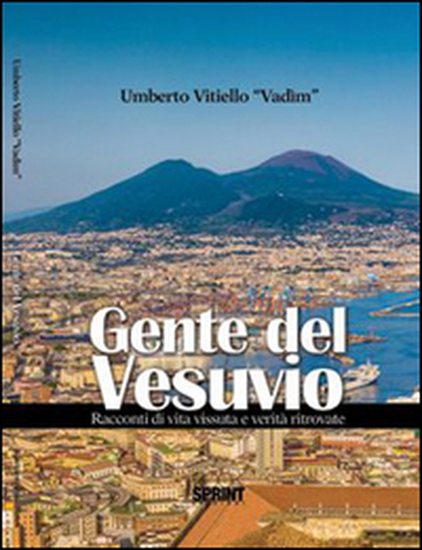 Gente del Vesuvio - Librerie.coop Gente del Vesuvio - Librerie.coop