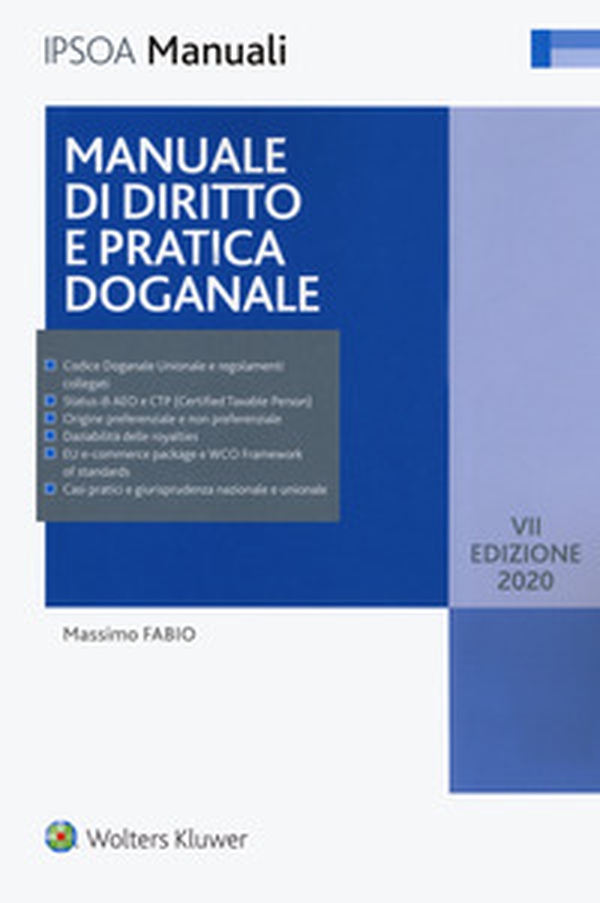 Manuale di diritto e pratica doganale - Librerie.coop Manuale di diritto e pratica doganale - Librerie.coop