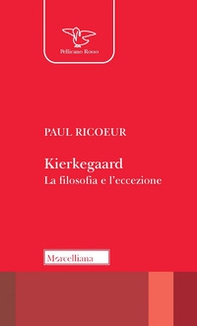 Kierkegaard. La filosofia e l'eccezione - Librerie.coop