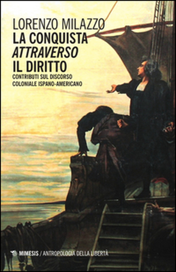 La conquista «attraverso» il diritto - Librerie.coop La conquista «attraverso» il diritto - Librerie.coop