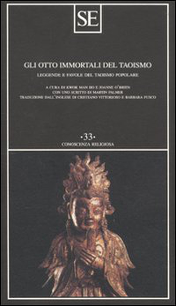 Gli otto immortali del taoismo. Leggende e favole del taoismo popolare - Librerie.coop Gli otto immortali del taoismo. Leggende e favole del taoismo popolare - Librerie.coop