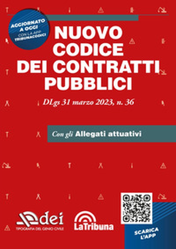 Nuovo Codice dei contratti pubblici. Dlgs 31 marzo 2023 n. 36 - Librerie.coop Nuovo Codice dei contratti pubblici. Dlgs 31 marzo 2023 n. 36 - Librerie.coop