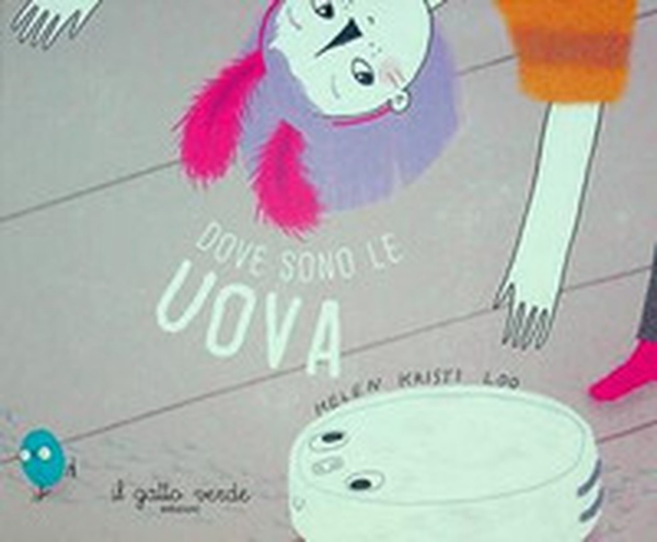 Che fine hanno fatto le uova? - Librerie.coop Che fine hanno fatto le uova? - Librerie.coop
