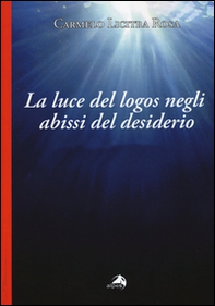 La luce del logos negli abissi del desiderio. Lettura del seminario VIdi Jacques Lacan - Librerie.coop