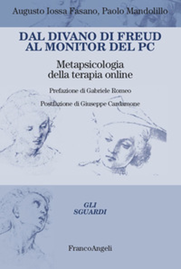 Dal divano di Freud al monitor del PC. Metapsicologia della terapia online - Librerie.coop Dal divano di Freud al monitor del PC. Metapsicologia della terapia online - Librerie.coop