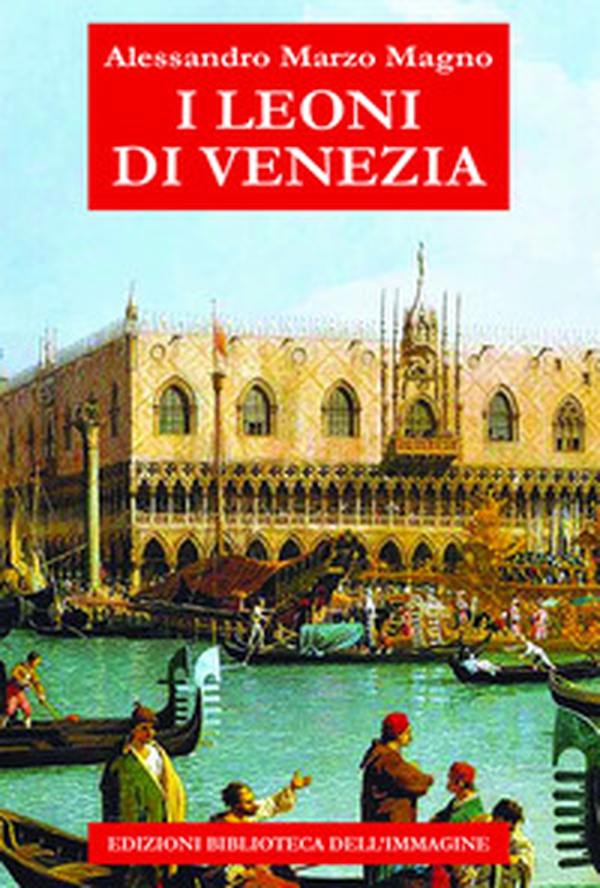 I leoni di Venezia - Librerie.coop I leoni di Venezia - Librerie.coop
