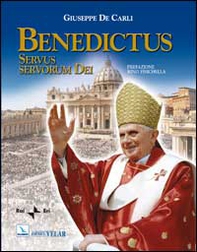 Benedictus. Servus servorum Dei - Librerie.coop