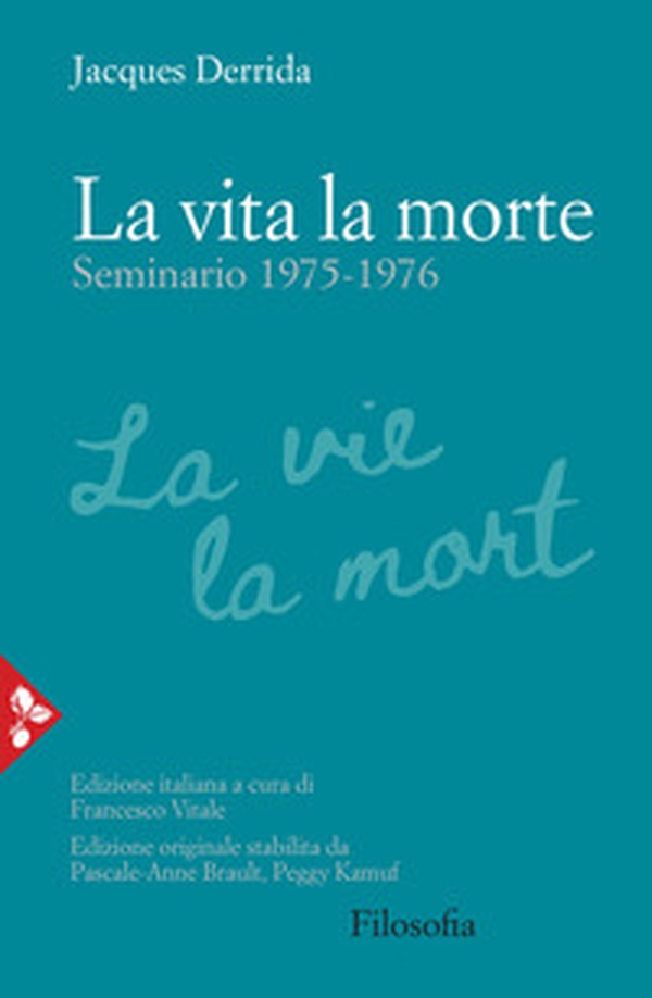 La vita la morte. Seminario (1975-1976) - Librerie.coop La vita la morte. Seminario (1975-1976) - Librerie.coop
